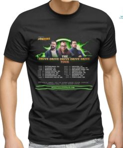 Drive Drive Drive Tour 2023 Shirt The Impractical Jokers Tour 2023 Dates T Shirt