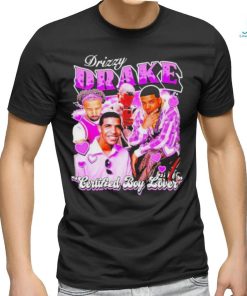 Drizzy Drake Certified Boy Lover shirt
