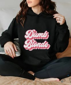 Dumb Blonde shirt
