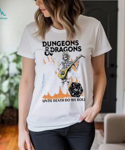 Dungeons & Dragons X Boss Dog Roll Til Death 2023 shirt