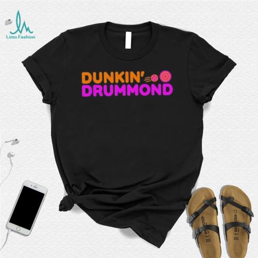 Dunkin’ Drummond Shirt Unisex T Shirt