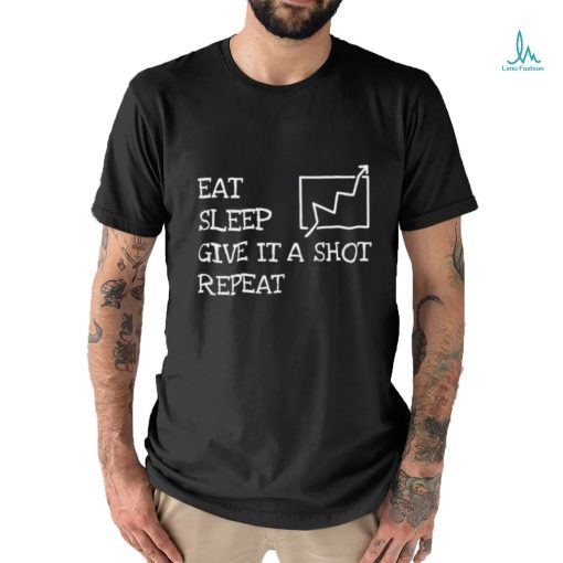 Eat sleep give it a shot repeat 2023 shirt