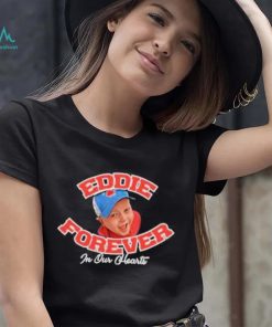 Eddie Forever In Our Hearts Shirt