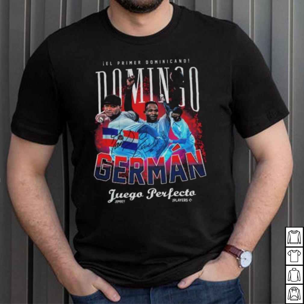 El primer Dominicano Domingo German Juego Perfecto signature shirt El primer Dominicano Domingo German Juego Perfecto signature shirt