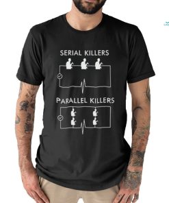 Engrish serial killers parallel killers Shirt