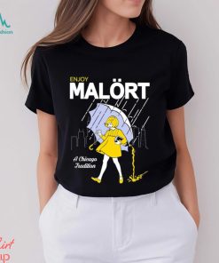 Enjoy Malort A Chicago Tradition Shirt