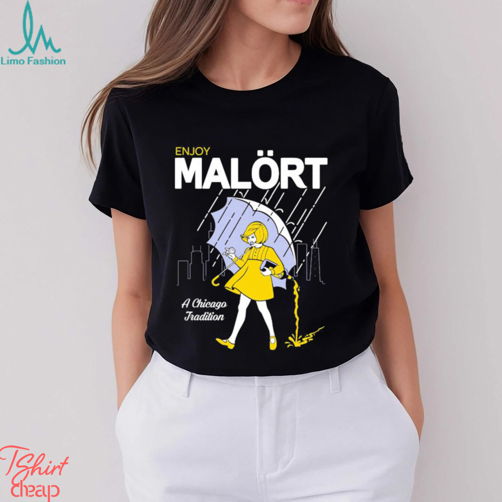 Enjoy Malort A Chicago Tradition Shirt Enjoy Malort A Chicago Tradition Shirt