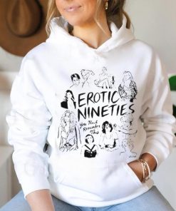 Erotic Nineties You Must Remember This Shirt