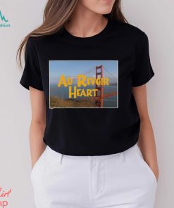 Everywhere You Look Au Revoir Heart 2023 shirt