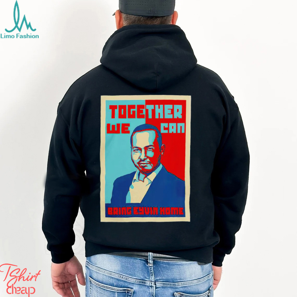 Eyvin Hernandez together we can bring Eyvin home Hope shirt Eyvin Hernandez together we can bring Eyvin home Hope shirt