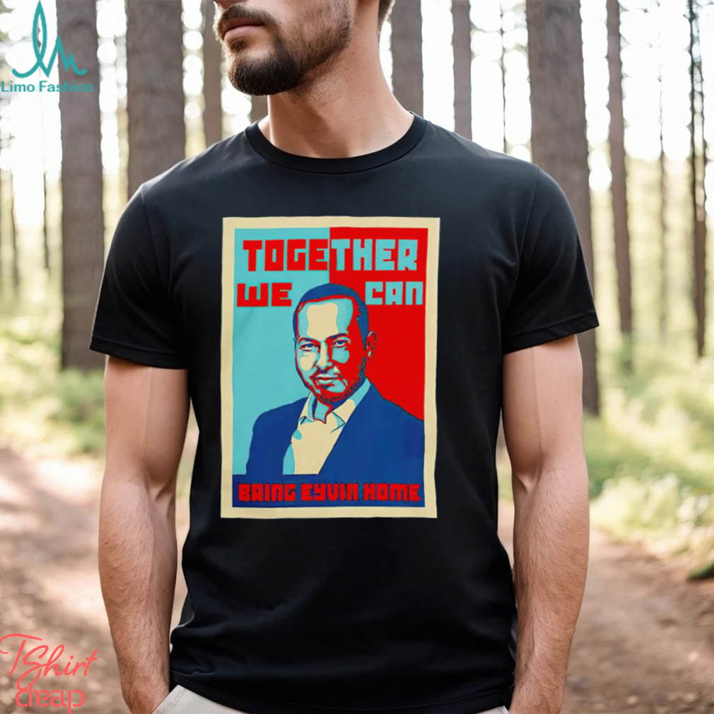 Eyvin Hernandez together we can bring Eyvin home Hope shirt Eyvin Hernandez together we can bring Eyvin home Hope shirt