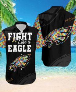 Fight Like A Philadelphia Eagles Autism Support Funny Hawaiian Shirt