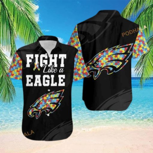 Fight Like A Philadelphia Eagles Autism Support Funny Hawaiian Shirt