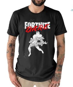 Fortnite Dare Do Chugs Not Drugs Shirt