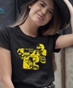 Freddytylerpaul I Burnt The Pizza Rolls Shirt