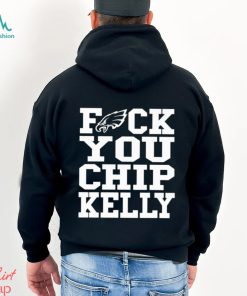 Fuck You Chip Kelly T Shirt