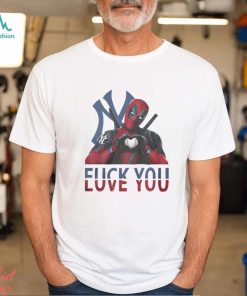 Fuck You Love You Shirt Deadpool 3 Movie