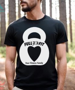 Full 30 Fit your Fitness family heart logo shirt