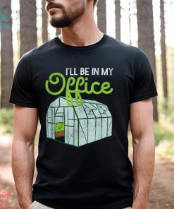 Funny Greenhouse Gardening Garden Plants Lover T Shirt