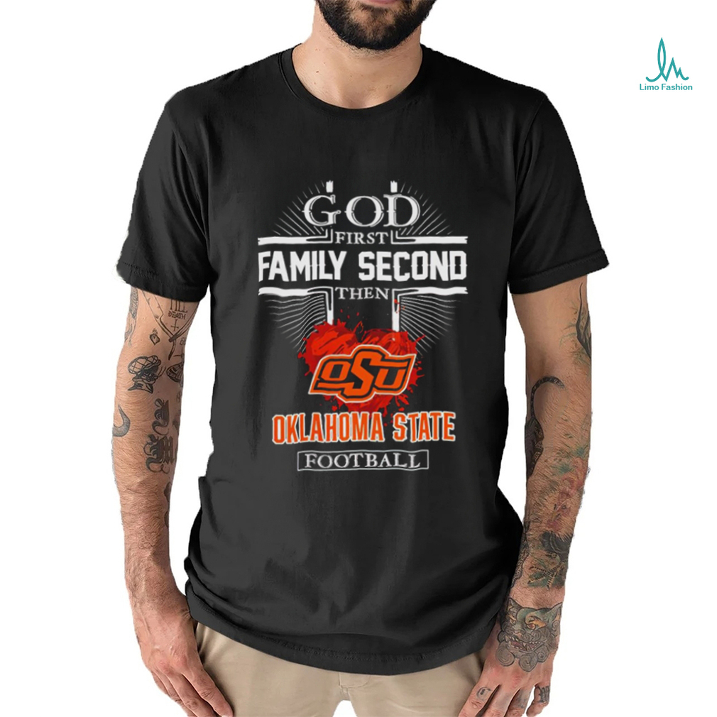 God first Family Second Then Gowboys Football Shirt