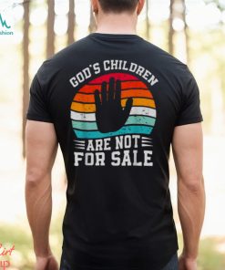 Gods Children Are Not For Sale Trendy Shirt