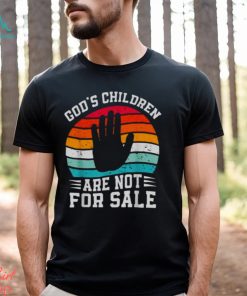 Gods Children Are Not For Sale Trendy Shirt