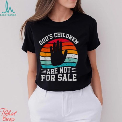 Gods Children Are Not For Sale Trendy Shirt