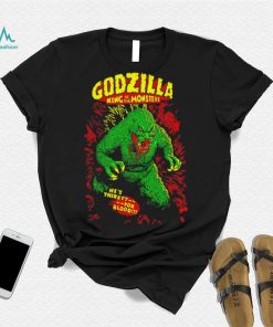 Godzilla king of the monsters he’s thirsty for blood shirt