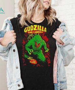 Godzilla king of the monsters he’s thirsty for blood shirt