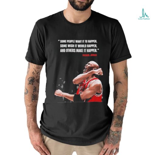 Greatest Quote Of All Time Michael Jordan Shirt