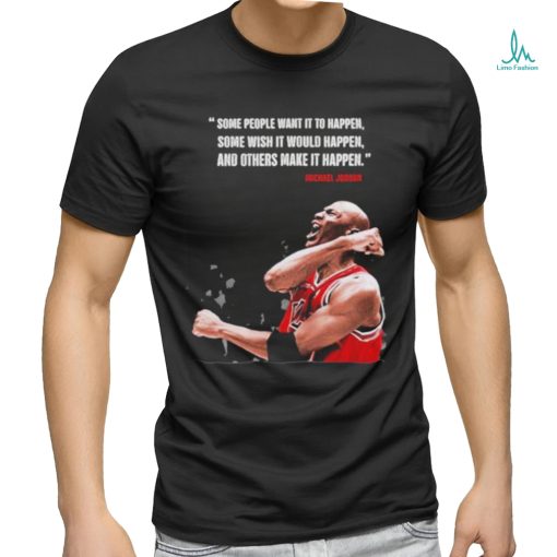 Greatest Quote Of All Time Michael Jordan Shirt