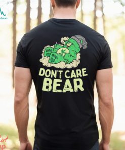 Green bear Don’t care bear shirt