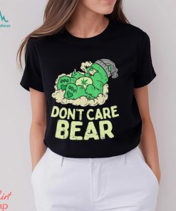 Green bear Don’t care bear shirt