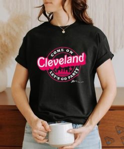 Gv art and design store come on Cleveland let's go party shirt