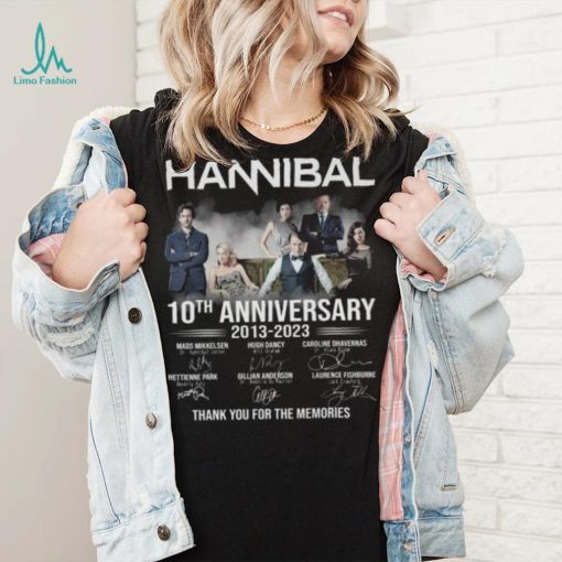 Hannibal 10th anniversary 2013 2023 thank you for the memories signatures shirt