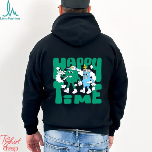 Happy time smoke shirt
