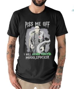 Harry Potter Piss Me Off Shirt