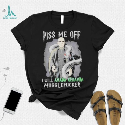 Harry Potter Piss Me Off Shirt