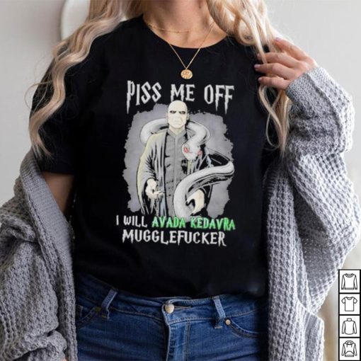 Harry Potter Piss Me Off Shirt