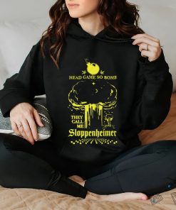 Head Game so Bomb they call me Sloppenheimer art shirt, hoodie, sweater, long sleeve and tank top Head Game so Bomb they call me Sloppenheimer art shirt
