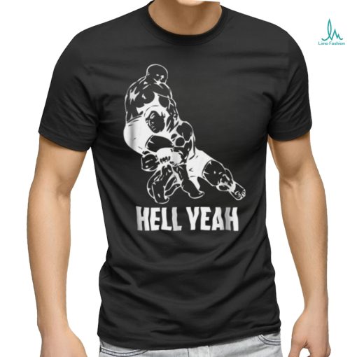 Hell Yeah Wrestling Mixed Martial Arts MMA T Shirts