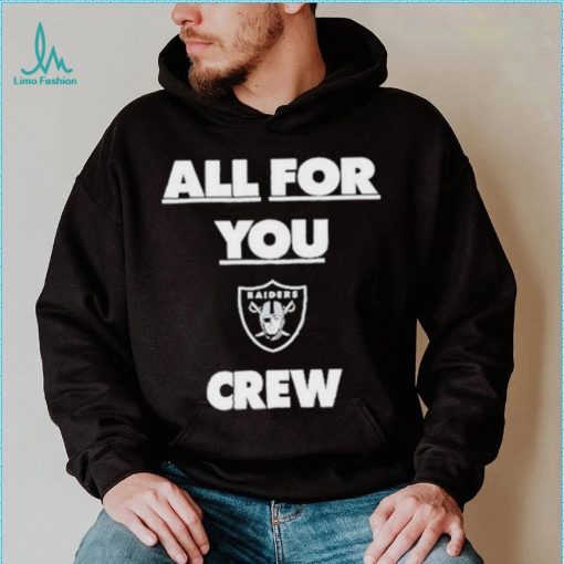 Henry Ruggs Las Vegas Raiders Wearing All For You Crew Shirt