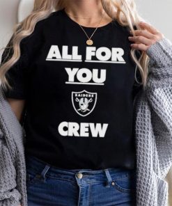 Henry Ruggs Las Vegas Raiders Wearing All For You Crew Shirt
