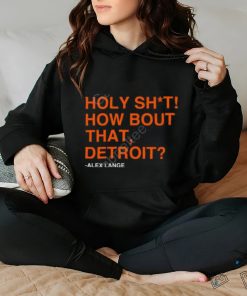 Holy Sht How Bout That Detroit Shirt