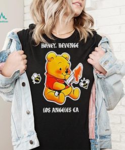 Honey Revenge Los Angeles Ca Shirt