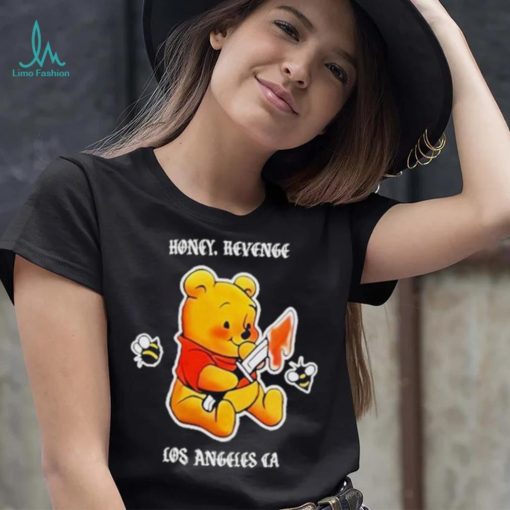 Honey Revenge Los Angeles Ca Shirt