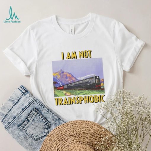 I Am Not Transphobic Shirt Thegoodshirts Unisex T Shirt