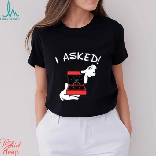 I Asked Said Yes Matching Engagement Shirts Magical Fairytale Hoodie Unisex