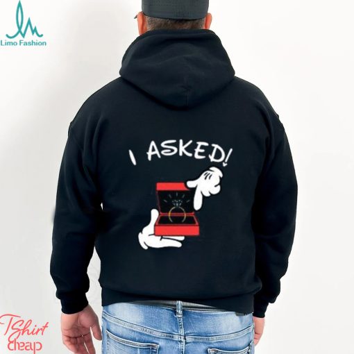 I Asked Said Yes Matching Engagement Shirts Magical Fairytale Hoodie Unisex