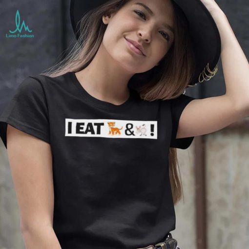 I Eat Tiger And Donkey Shirt